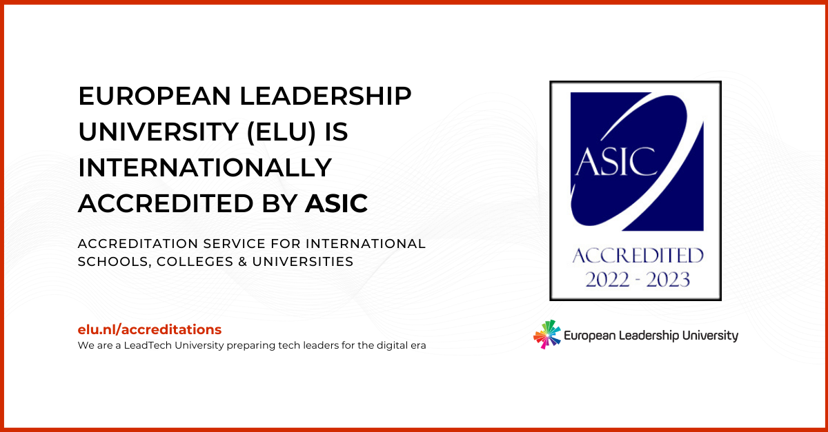 European Leadership University (ELU) is Internationally Accredited by Accreditation Service for International Schools, Colleges & Universities (ASIC)