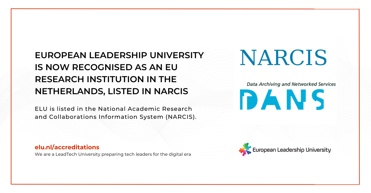 European Leadership University (ELU) Is Recognised as an EU Research Institution in the Netherlands