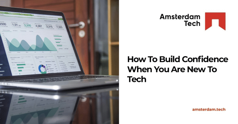 How to Build Confidence When You’re New to Tech