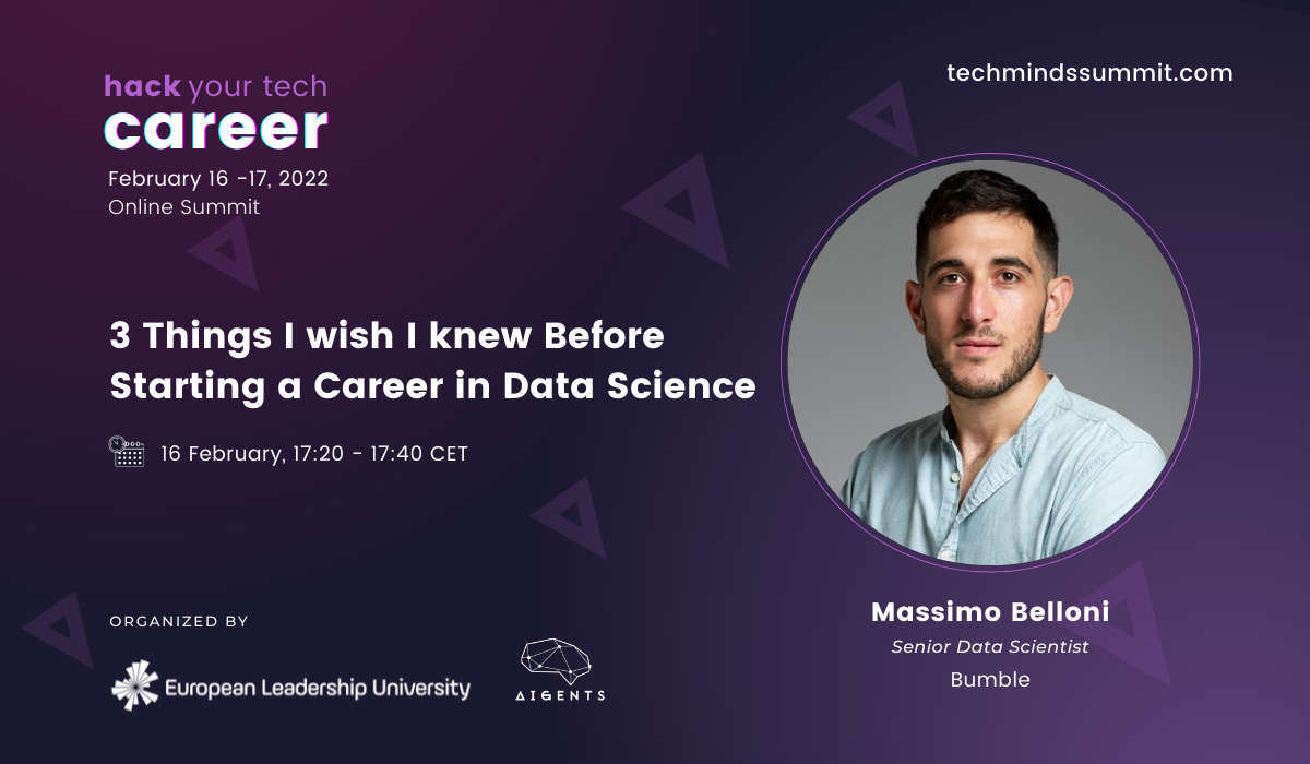 3 things I wish I knew before starting a career in Data Science - Massimo Belloni