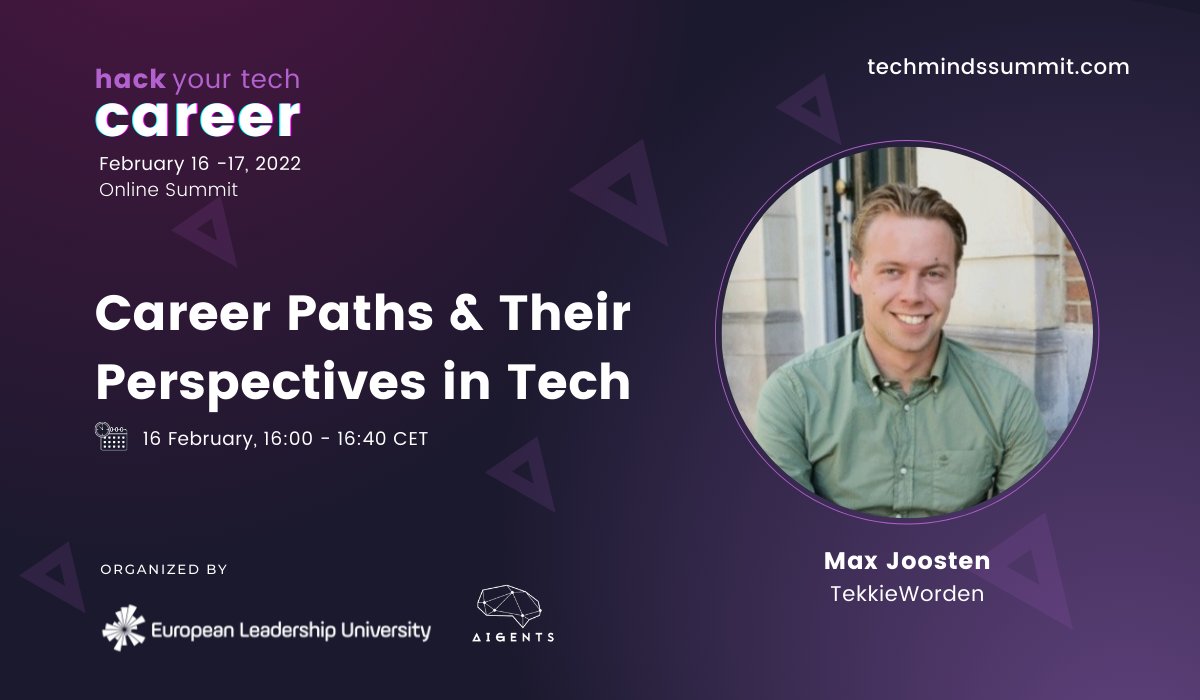 Career Paths and Their Perspectives in Tech - Max Joosten