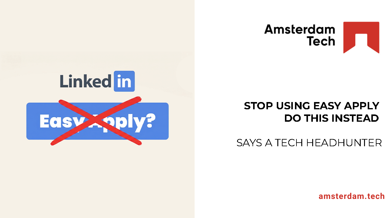 Stop Using Easy Apply. Do This Instead, Says A Tech Headhunter