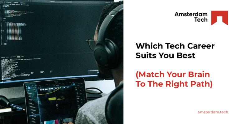 Which Tech Career Suits You Best (Match Your Brain To The Right Path)