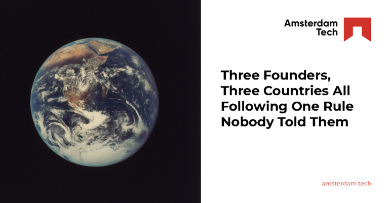 Three Founders, Three Countries All Following One Rule Nobody Told Them